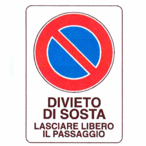 Cartello Divieto Di Sosta         48x 68 Plastica