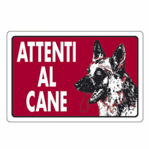 Cartello Attenti Al Cane          30x 20 Alluminio