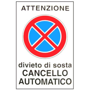 Cartello Cancello Automatico      20x 30 Alluminio