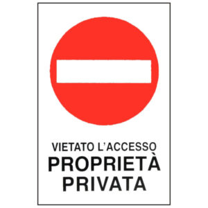 Cartello Proprieta' Privata V.a.  30x 45 Alluminio